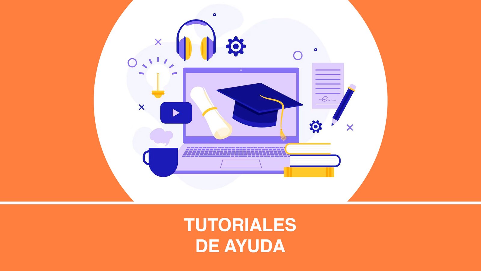 Tutoriales de ayuda