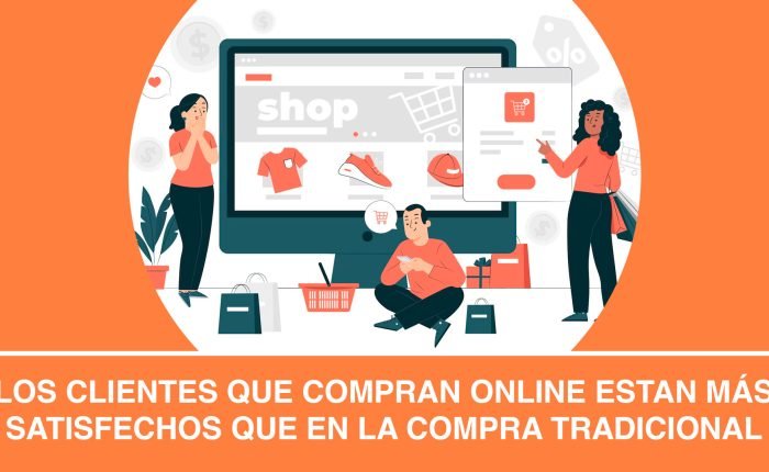 Los clientes que compran online estan más satisfechos que en la compra tradicional