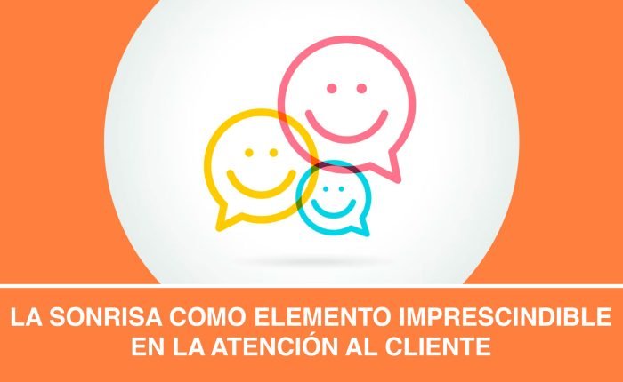 La sonrisa como elemento imprescindible en la atención al cliente