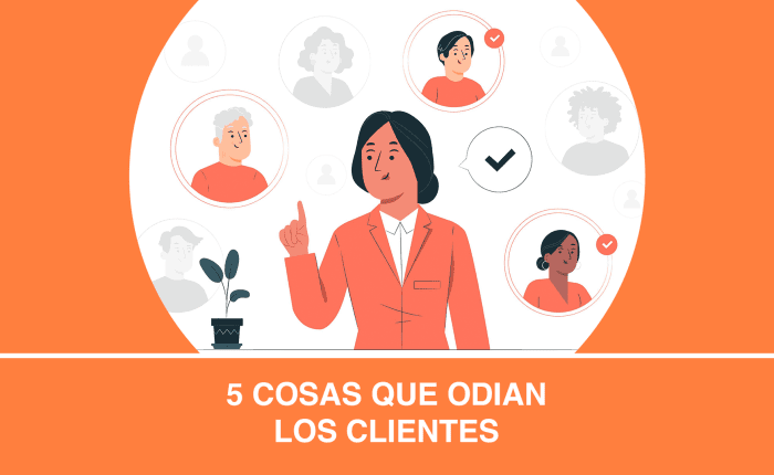 5 cosas que odian los clientes